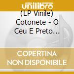 (LP Vinile) Cotonete - O Ceu E Preto Remixes vinile