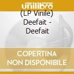 (LP Vinile) Deefait - Deefait vinile