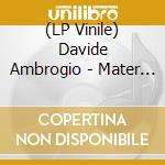 (LP Vinile) Davide Ambrogio - Mater Nullius vinile