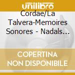 Cordae/La Talvera-Memoires Sonores - Nadals D'Occitania (Livre) cd
