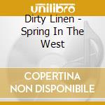 Dirty Linen - Spring In The West cd musicale