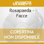 Rosapaeda - Facce cd