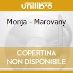 Monja - Marovany cd