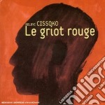 Ablaye Cissoko - Le Griot Rouge