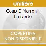 Coup D'Marron - Emporte cd