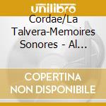 Cordae/La Talvera-Memoires Sonores - Al Son Del Diableton cd