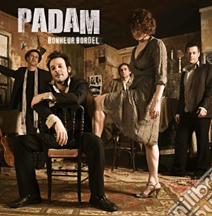 Padam - Bonheur Bordel cd musicale di Padam