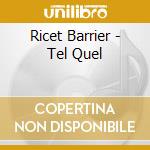 Ricet Barrier - Tel Quel cd