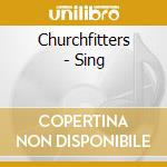 Churchfitters - Sing cd