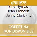 Tony Hymas - Jean-Francois Jenny Clark - Jacques Thollot - A Winter'S Tale cd
