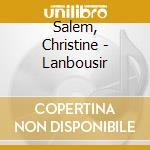 Salem, Christine - Lanbousir