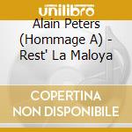 Alain Peters (Hommage A) - Rest' La Maloya cd