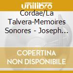 Cordae/La Talvera-Memoires Sonores - Joseph Couderc, Chanteur Du Segala, Una Vida De Cancons cd