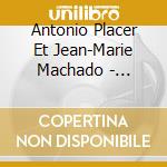 Antonio Placer Et Jean-Marie Machado - Republicalma cd