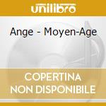 Ange - Moyen-Age cd