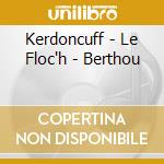 Kerdoncuff - Le Floc'h - Berthou cd