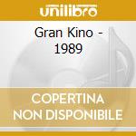 Gran Kino - 1989 cd