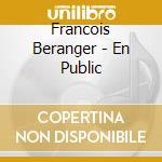 Francois Beranger - En Public cd musicale