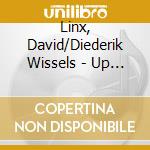 Linx, David/Diederik Wissels - Up Close cd