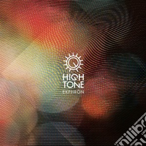 High Tone - Ekphron cd musicale di High Tone
