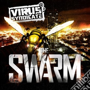 Virus Syndicate - The Swarm cd musicale di Virus Syndicate