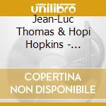 Jean-Luc Thomas & Hopi Hopkins  - Translations cd
