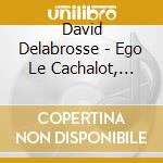David Delabrosse - Ego Le Cachalot, Edition Tatoo Limitee cd
