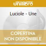 Luciole - Une cd