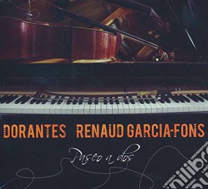 Renaud Garcia-Fons / Dorantes - Paseo A Dos cd musicale di Renaud Garcia