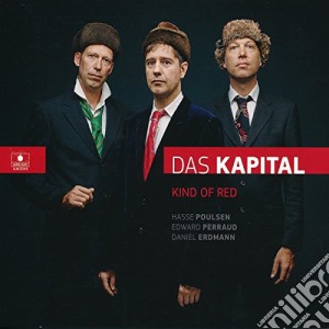 Das Kapital - Kind Of Red cd musicale di Das Kapital