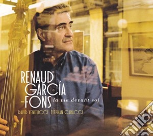 Renaud Garcia-Fons - La Vie Devant Soi cd musicale di Renaud Garcia