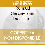 Renaud Garcia-Fons Trio - La Linea Del Sur cd