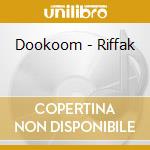 Dookoom - Riffak cd
