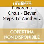 Panorama Circus - Eleven Steps To Another Life cd
