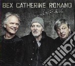 Romano / Bex / Catherine - La Belle Vie
