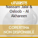 Naissam Jalal  & Osloob - Al Akhareen cd