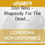Don Nino - Rhapsody For The Dead Butterflies cd