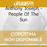 Anthony Joseph - People Of The Sun cd