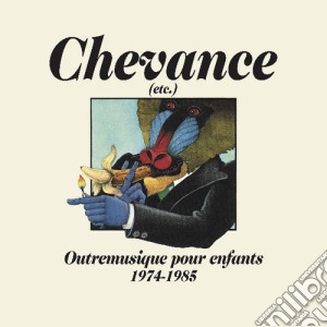 Chevance - Another Music For Children 1974-1985 cd musicale di Chevance