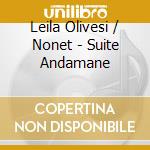 Leila Olivesi / Nonet - Suite Andamane cd