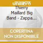 Thierry Maillard Big Band - Zappa Forever cd