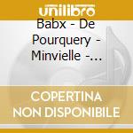 Babx - De Pourquery - Minvielle - Nougaro cd