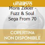 Moris Zekler - Fuzz & Soul Sega From 70 cd