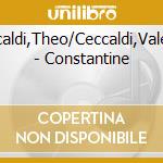 Ceccaldi,Theo/Ceccaldi,Valentin - Constantine cd