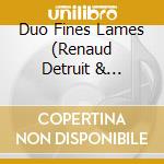 Duo Fines Lames (Renaud Detruit & Florent Sepchat) - Intime Brubeck cd