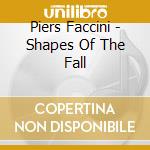 Piers Faccini - Shapes Of The Fall cd