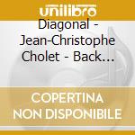 Diagonal - Jean-Christophe Cholet - Back In Tunisia