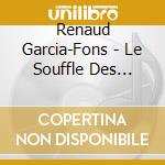 Renaud Garcia-Fons - Le Souffle Des Cordes cd