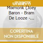 Mixmonk (Joey Baron - Bram De Looze - Robin Verheyen) - On The Loose cd