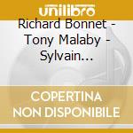 Richard Bonnet - Tony Malaby - Sylvain Darrifourcq - Louis Sclavis - Depuis Longtemps cd